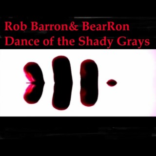 Dance of the Shady Grays