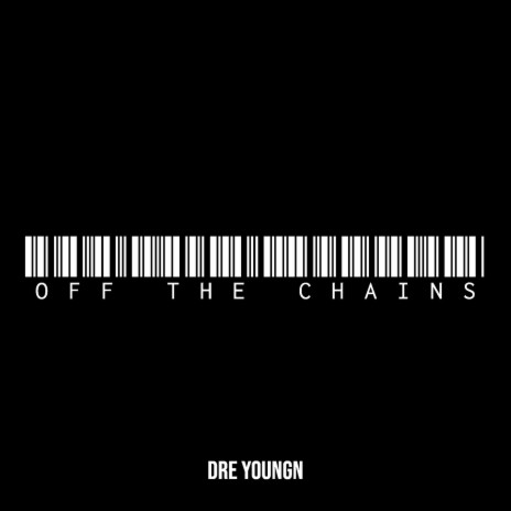 Off the Chains | Boomplay Music