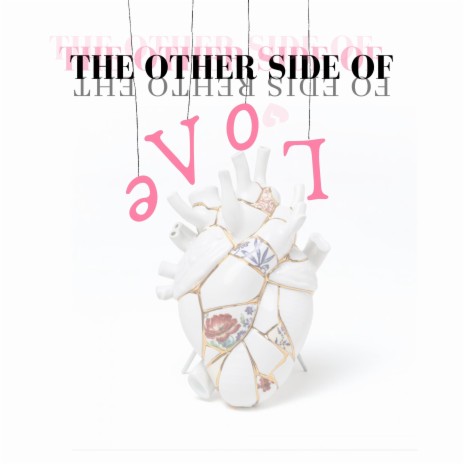 The other side of LoVe | Boomplay Music