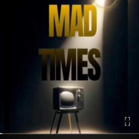 Mad times by royalwright 99 | Boomplay Music