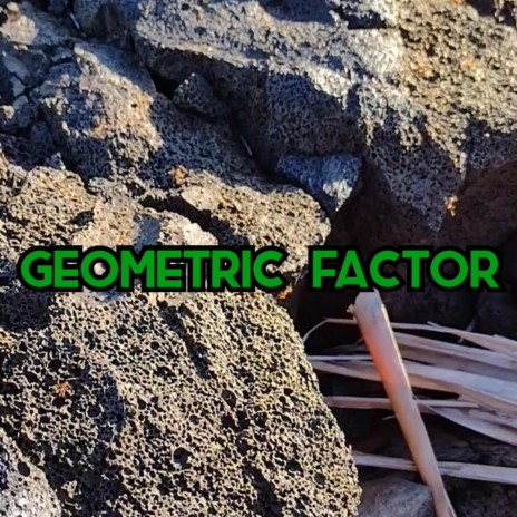 Geometric Factor | Boomplay Music