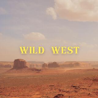 Wild West (Open Verse Challenge)