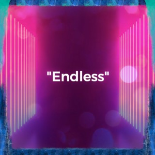 Endless