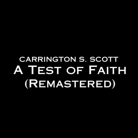 A Test of Faith (Remastered Version)