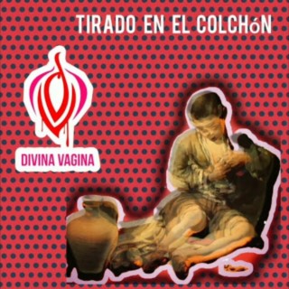 Divina Vagina Tirado en el Colchón