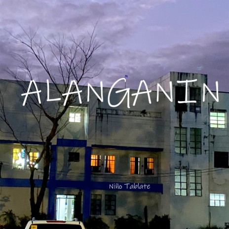 Alanganin | Boomplay Music