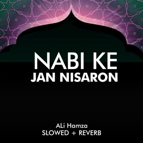 Nabi Ke Jan Nisaron Lofi | Boomplay Music