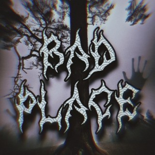 Badplace