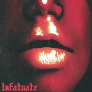 Infatuate lyrics | Boomplay Music