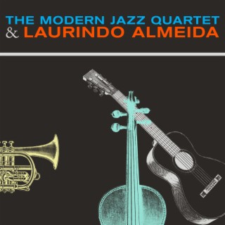 The Modern Jazz Quartet Guest Star Laurindo Almeida