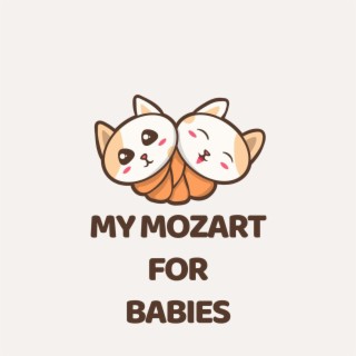 My Mozart For Babies