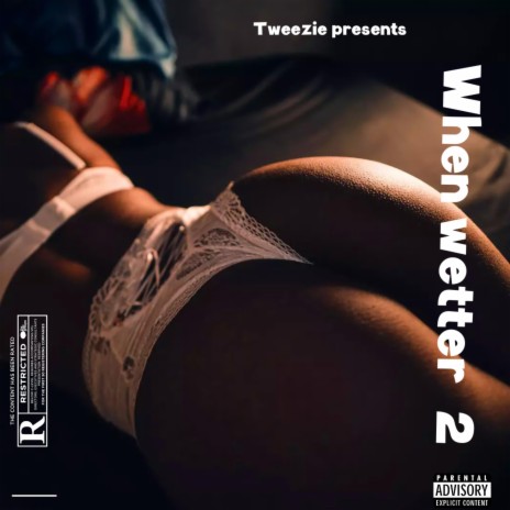 When Wetter 2 | Boomplay Music