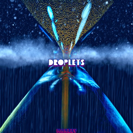 Droplets | Boomplay Music