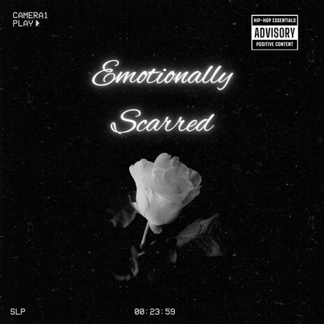 Emotionally Scarred | Boomplay Music