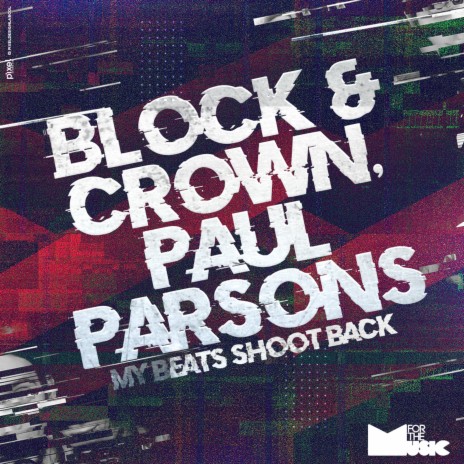 My Beats Shoot Back (Original Mix) ft. Paul Parsons | Boomplay Music