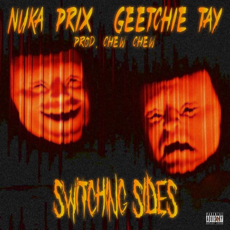 Switching Sides (feat. Geetchie Tay)