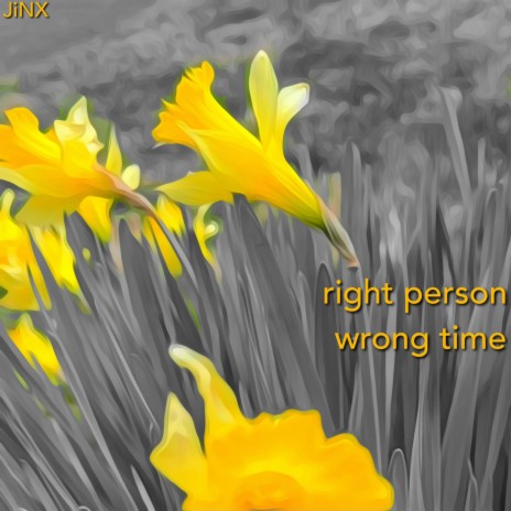 right person, wrong time | Boomplay Music