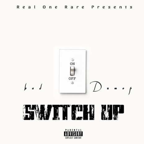 SWITCH UP ft. Duwop | Boomplay Music