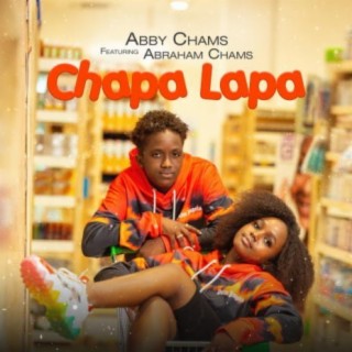 Chapa Lapa ft. Abraham Chams lyrics | Boomplay Music