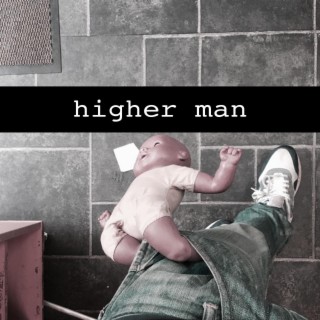 Higher Man