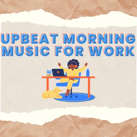 Music For Studying ft. Motivational Music For Office Work & Upbeat Morning Music For Work | Boomplay Music