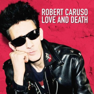 Download Robert Caruso album songs Love and Death Boomplay Music