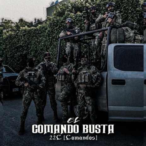 EL COMANDO BUSTA