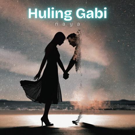 Huling Gabi | Boomplay Music