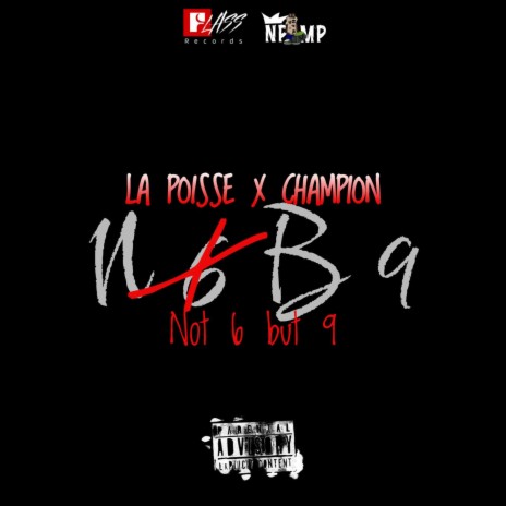 Not 6 But 9 ft. Champion NPMP | Boomplay Music