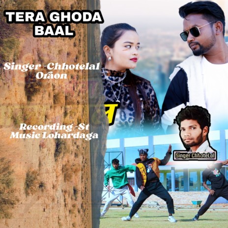 Tera Ghoda Baal | Boomplay Music