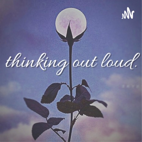 Thinking Out Loud | Boomplay Music