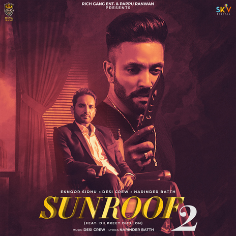 Sunroof 2 (feat. Dilpreet Dhillon) | Boomplay Music