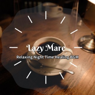 Relaxing Night Time Healing BGM
