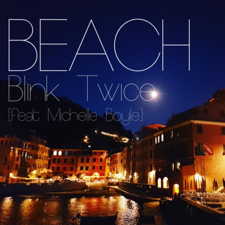 Blink Twice ft. Michelle Boyle | Boomplay Music