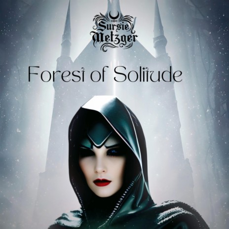 Forest of Solitude | Boomplay Music