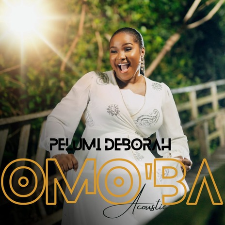 Omo'ba (Acoustic) | Boomplay Music