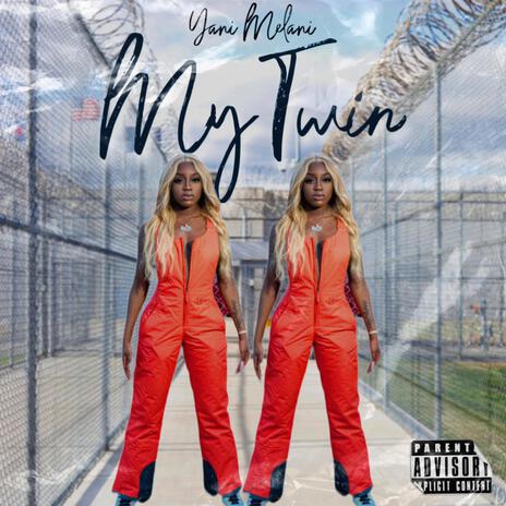 My Twin | Boomplay Music