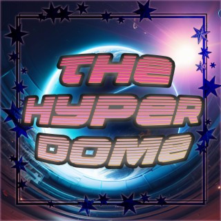 The Hyperdome