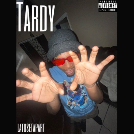 Tardy | Boomplay Music