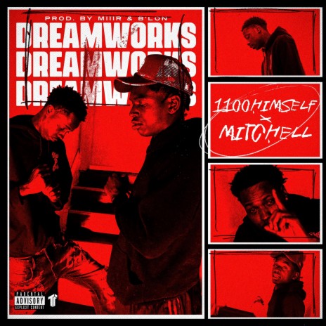 Dreamworks ft. B'Lon, 1100 Himself & Mitchell