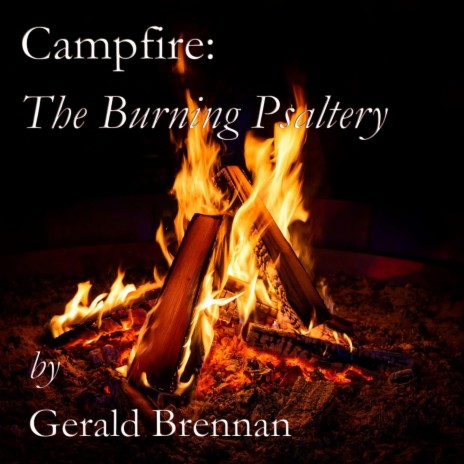 Campfire: The Burning Psaltery | Boomplay Music