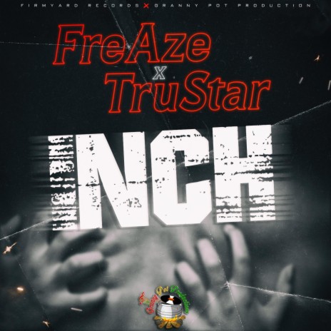 INCH ft. Tru Star | Boomplay Music