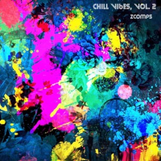 Chill Vibes, Vol. 2