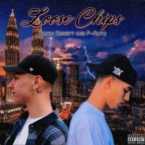 Loose Chips (feat. Bryan Arnett) | Boomplay Music