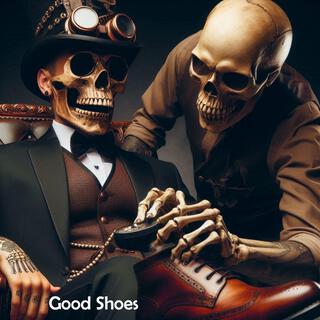 Good Shoes