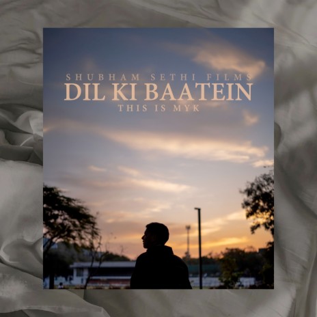 Dil Ki Baatein | Boomplay Music