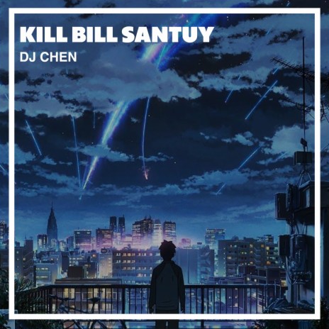 Kill Bill Santuy | Boomplay Music