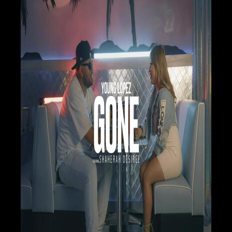 Gone ft. Shaherah Desiree