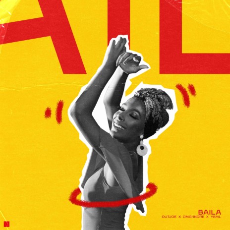 BAILA ft. yaml & OMG4NDRE | Boomplay Music