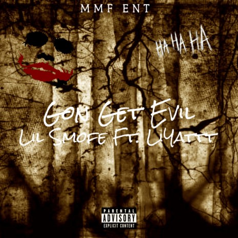 Gon Get Evil ft. TRAPBOII YATT | Boomplay Music